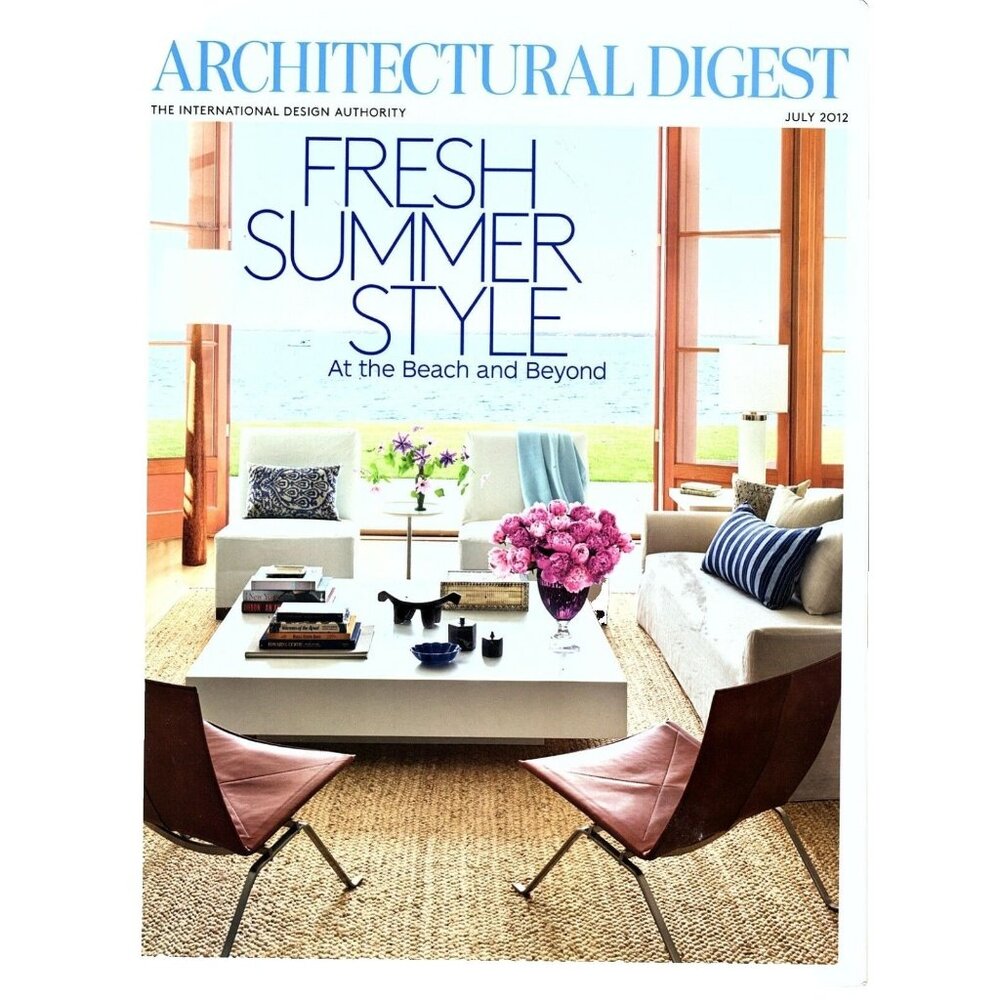 AD Architectural Digest July 2012 Fresh Summer Style At the Beach and Beyond